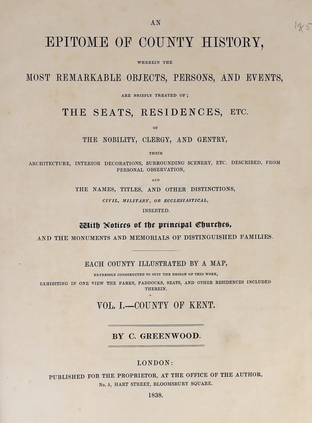 KENT: Greenwood, Christopher - An Epitome of County History ... the Seats, Residences ... Notices of the Principal Churches ... vol I - County of Kent. d-page hand-coloured map, numerous lithographed plates